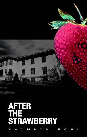 After the Strawberry
