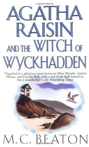 Agatha Raisin and the Witch of Wyckhadden