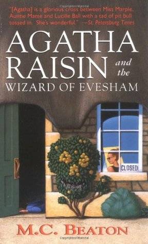 Agatha Raisin and the Wizard of Evesham