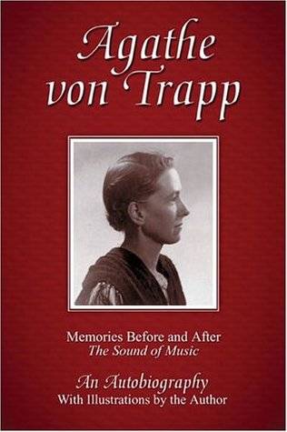 Agathe von Trapp: Memories Before and After The Sound of Music