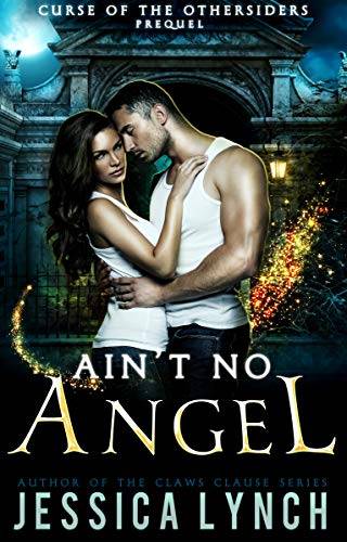 Ain't No Angel (Curse of the Othersiders)