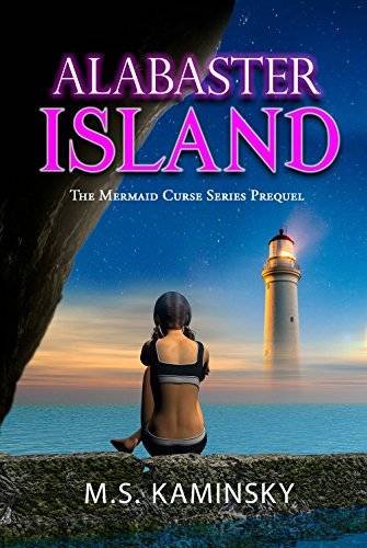 Alabaster Island: A Mermaid Curse Urban Fantasy Novel