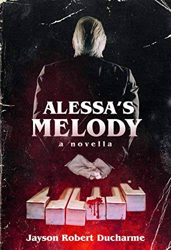 Alessa's Melody: A Psychological Gothic Horror Novella