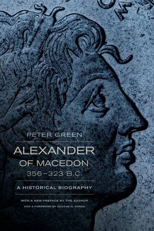 Alexander of Macedon, 356-323 B.C: A Historical Biography