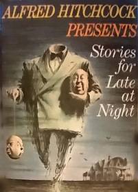 Alfred Hitchcock Presents: Stories for Late at Night
