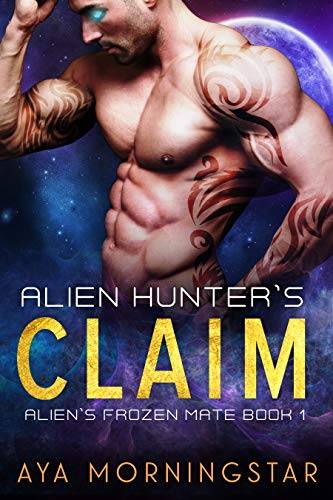 Alien Hunter's Claim: An Alien Sci-fi Romance