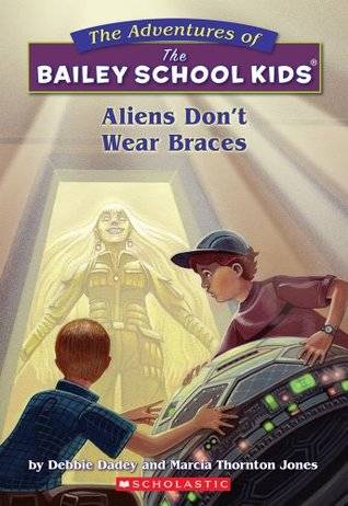 Aliens Don't Wear Braces