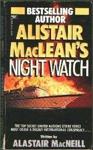 Alistair MacLean's Night Watch