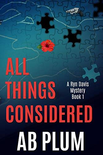 All Things Considered: A Ryn Davis Mystery