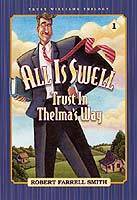 All is Swell: Trust in Thelma's Way