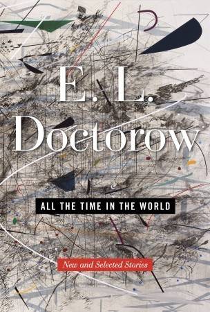 All the Time in the World: New and Selected Stories