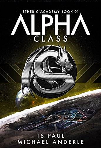 Alpha Class: A Kurtherian Gambit Series