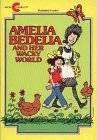 Amelia Bedelia and Her Wacky World