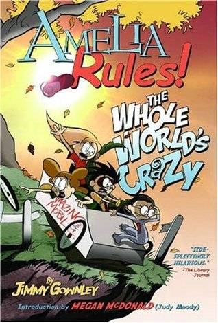 Amelia Rules! Volume 1: The Whole World's Crazy