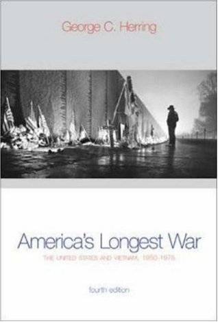 America's Longest War: The United States and Vietnam, 1950-1975 (Fourth Edition)