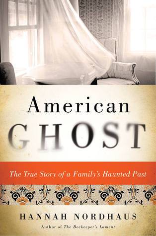 American Ghost: A Family's Haunted Past in the Desert Southwest