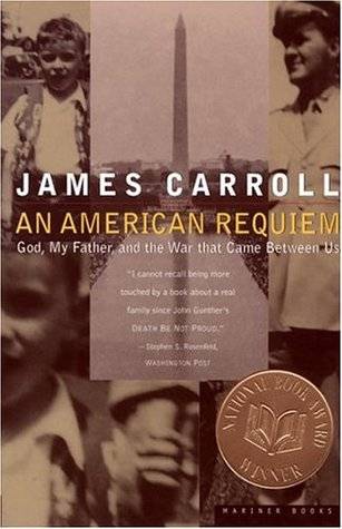 An American Requiem: God, My Father & the War That Came Between Us