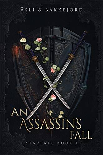 An Assassin's Fall: A grimdark high fantasy story