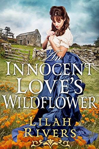 An Innocent Love's Wildflower: An Inspirational Historical Romance Book