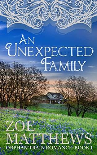 An Unexpected Family: A Clean Historical Western Romance