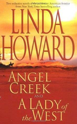 Angel Creek and A Lady of the West
