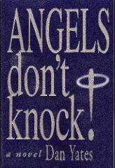 Angels Don't Knock!