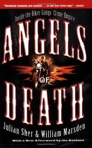 Angels of Death: Inside the Biker Gangs' Crime Empire