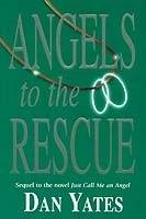 Angels to the Rescue