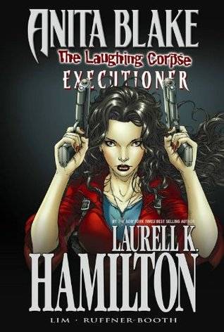 Anita Blake, Vampire Hunter: The Laughing Corpse, Volume 3: Executioner