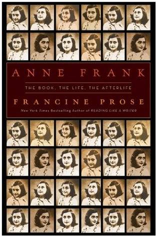 Anne Frank: The Book, the Life, the Afterlife