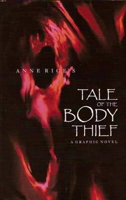 Anne Rice's The Tale of the Body Thief (A Graphic Novel)