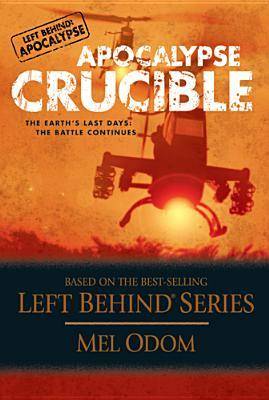 Apocalypse Crucible: The Earth's Last Days: The Battle Continues
