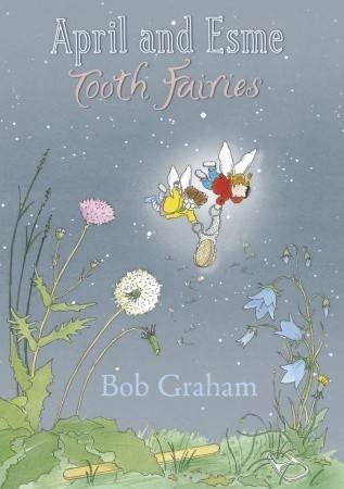 April and Esme: Tooth Fairies