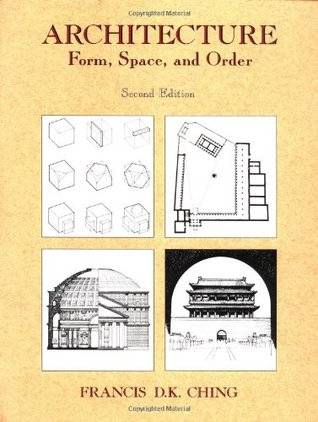 Architecture: Form, Space, & Order