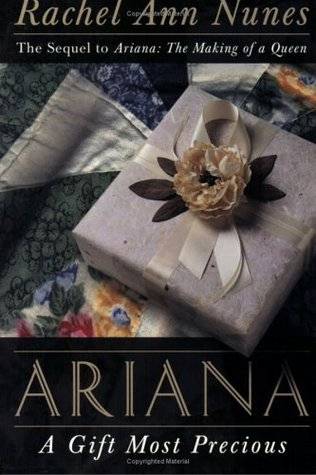 Ariana: A Gift Most Precious