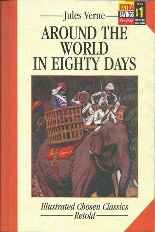 Around The World In Eighty Days Chosen Classics [Adaptation]