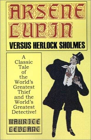 Arsène Lupin versus Herlock Sholmes