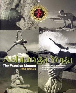 Ashtanga Yoga: The Practice Manual