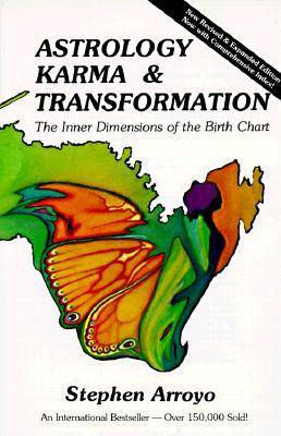 Astrology, Karma and Transformation: Inner Dimensions of the Birth Chart