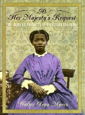 At Her Majesty's Request: An African Princess in Victorian England