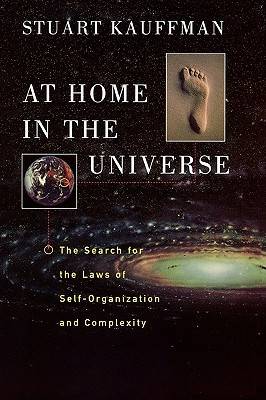 At Home in the Universe: The Search for the Laws of Self-Organization and Complexity