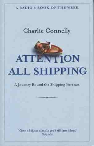 Attention All Shipping: A Journey Round the Shipping Forecast