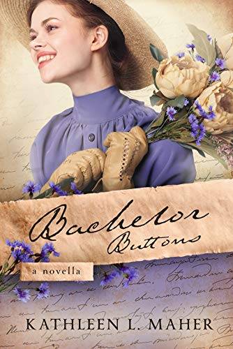 Bachelor Buttons: A Novella of the Civil War