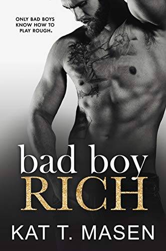 Bad Boy Rich: An Enemies-to-Lovers Hollywood Romance