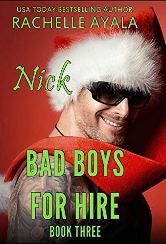 Bad Boys for Hire: Nick: Christmas Holiday