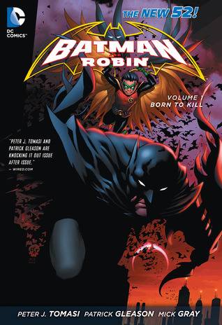 Batman and Robin, Volume 1: Born to Kill