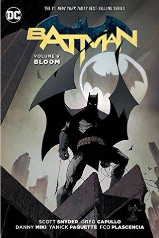 Batman, Volume 9: Bloom