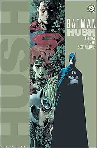 Batman: Hush, Vol. 1