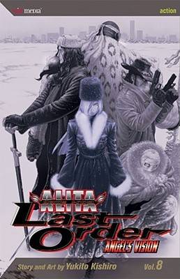 Battle Angel Alita -Last Order : Angel's Vision, Vol. 08