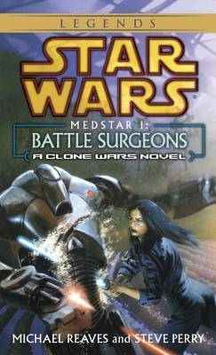 Battle Surgeons (Star Wars: Clone Wars, #4)